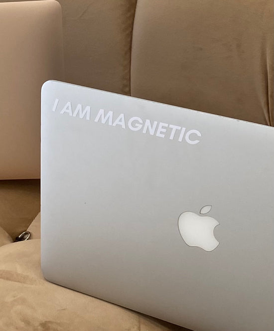I am magnetic - Decal