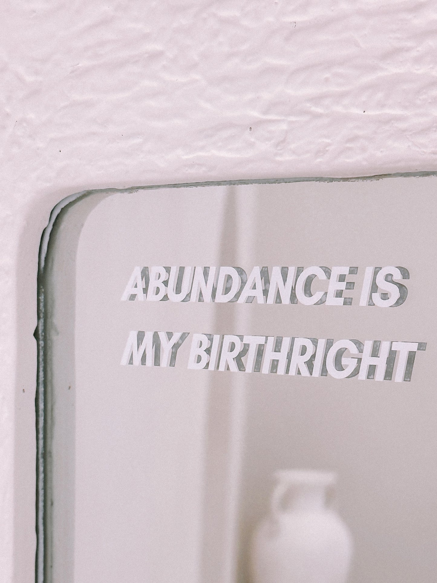 Abundance is my birthright - Decal