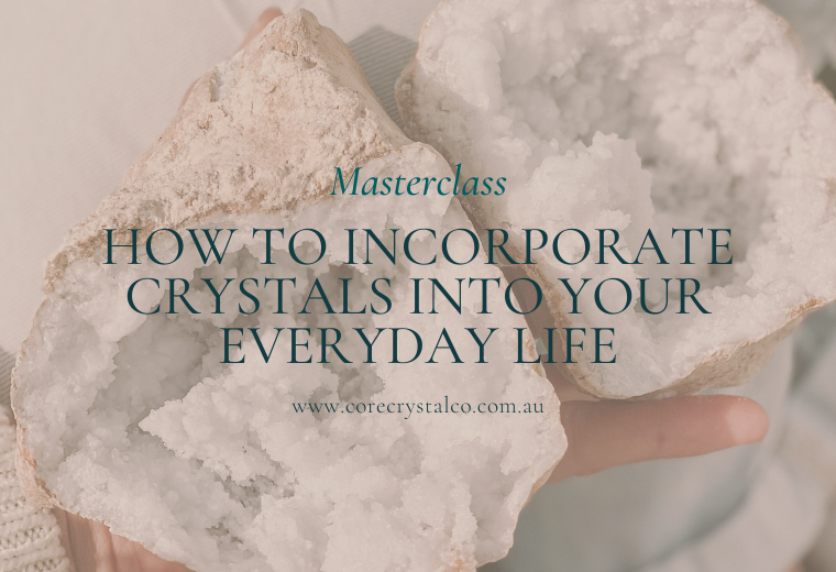 How to incorporate crystals into your everyday life Masterclass!